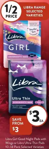 Foodworks Libra girl good night pads with wings or libra ultra-thin pads offer
