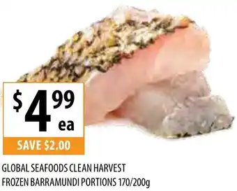 Supabarn Global Seafoods Clean Harvest Frozen Barramundi Portions 170/200g offer