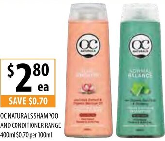 Supabarn OC Naturals Shampoo And Conditioner Range 400ml offer