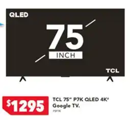 Harvey Norman TCL 75" QLED 4K Google TV offer