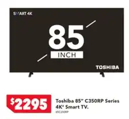 Harvey Norman Toshiba 85" Series 4K Smart TV offer