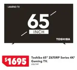 Harvey Norman Toshiba 65" Series 4K Gaming TV offer