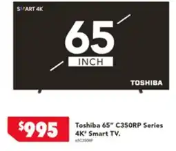 Harvey Norman Toshiba 65" Series 4K Smart TV offer
