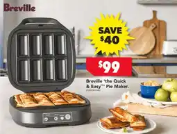 Harvey Norman Breville 'the Quick & Easy Pie Maker offer