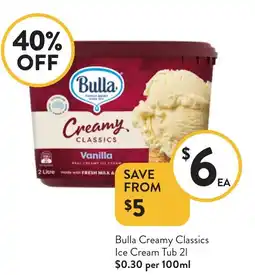 Foodworks Bulla Creamy Classics Ice Cream Tub offer