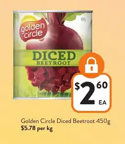 Foodworks Golden Circle Diced Beetroot offer