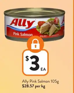 Foodworks Ally Pink Salmon offer