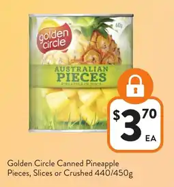 Foodworks Golden Circle Canned Pineapple Pieces, Slices or Crushed offer