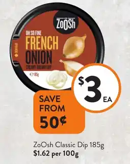 Foodworks ZoOsh Classic Dip offer