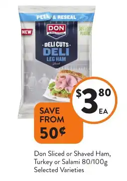 Foodworks Don Sliced or Shaved Ham, Turkey or Salami offer