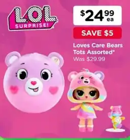 Toyworld Loves Care Bears Tots Assorted offer
