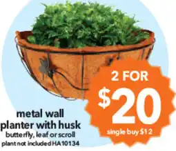 Cheap as Chips metal wall planter with husk offer