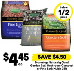 Drakes Brunnings Naturally Good Garden Soil, Mushroom Compost or Pine Bark Mulch offer