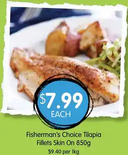Spudshed Fisherman's Choice Tilapia Fillets Skin On offer
