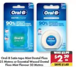 Pharmacy4Less Oral-B Satin tape Mint Dental Floss or Essential Waxed Dental Floss Mint Flavour offer