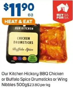 Foodland Our Kitchen Hickory BBQ Chicken or Buffalo Spice Drumsticks or Wing Nibbles offer