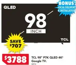Harvey Norman TCL 98" P7K QLED 4K Google TV offer