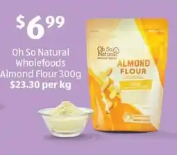 ALDI Oh So Natural Wholefoods Almond Flour offer