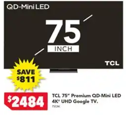 Harvey Norman Tcl 75" premium qd-mini led offer