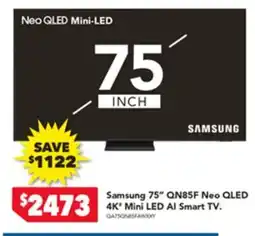 Harvey Norman Samsung 75" qn85f neo qled 4k' mini led al smart tv offer