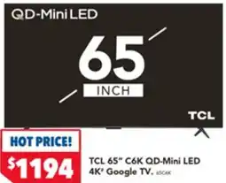 Harvey Norman TCL 65" C6K QD-Mini LED 4K Google TV offer