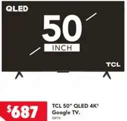 Harvey Norman TCL 50″ QLED 4K Google TV offer
