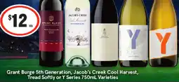 IGA Grant Burge 5th Generation, Jacob's Creek Cool Harvest, Tread Softly or Y SeriesVarieties offer