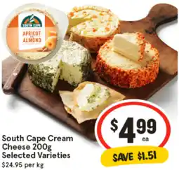 IGA South Cape Cream Cheese Selected Varieties offer