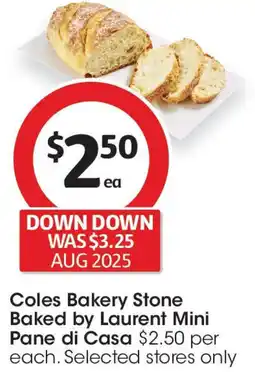 Coles Coles Bakery Stone Baked by Laurent Mini Pane di Casa offer