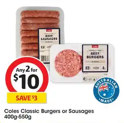 Coles Coles Classic Burgers or Sausages offer