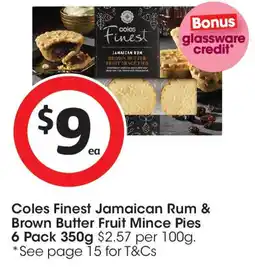 Coles Coles Finest Jamaican Rum & Brown Butter Fruit Mince Pies offer