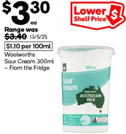 Woolworths Woolworths sour cream from the fridge offer