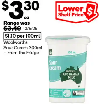 Woolworths Woolworths sour cream from the fridge offer