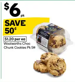 Woolworths Woolworths choc chunk cookies offer