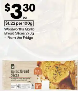 Woolworths Woolworths garlic bread slices offer