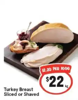 IGA Turkey Breast Sliced or Shaved offer