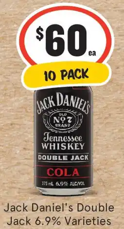 IGA Liquor Jack Daniel's Double Jack 6.9% Varieties offer