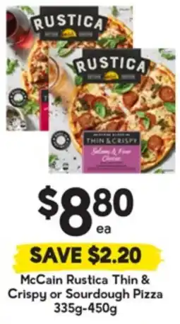 Drakes McCain Rustica Thin & Crispy or Sourdough Pizza offer