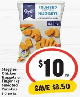 IGA Steggles Chicken Nuggets or Finger Selected Varieties offer