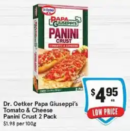 IGA Dr. Oetker Papa Giuseppi's Tomato & Cheese Panini Crust offer