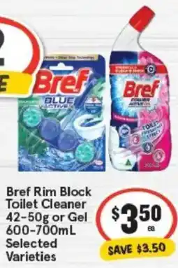 IGA Bref Rim Block Toilet Cleaner or Gel Selected Varieties offer