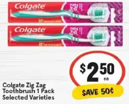 IGA Colgate Zig Zag ToothbrushSelected Varieties offer