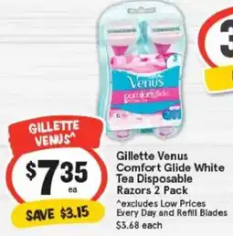IGA Gillette Venus Comfort Glide White Tea Disposable Razors offer
