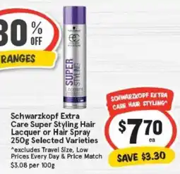 IGA Schwarzkopf Extra Care Super Styling Hair Lacquer or Hair Spray Selected Varieties offer