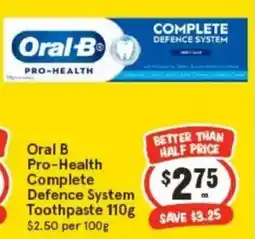 IGA Oral B Pro-Health Complete Defence System Toothpaste offer