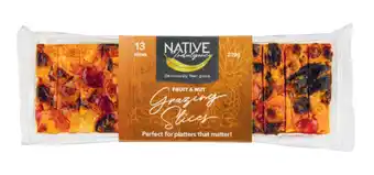 Coles Native indulgence original grazing slices 220g offer