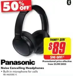 The Good Guys Panasonic Noise Cancelling Headphones offer