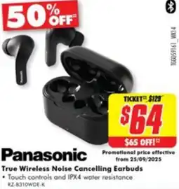 The Good Guys Panasonic True Wireless Noise Cancelling Earbuds offer