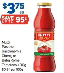 Foodland Mutti passata gastronomia cherry or baby roma tomatoes offer