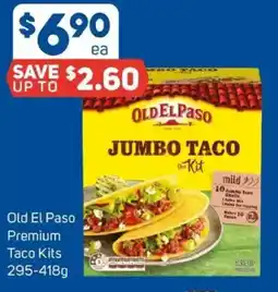 Foodland Old el paso premium taco kits offer